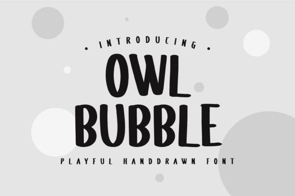Owl Bubble: A Hand-Drawn Display Font for Creative Projects