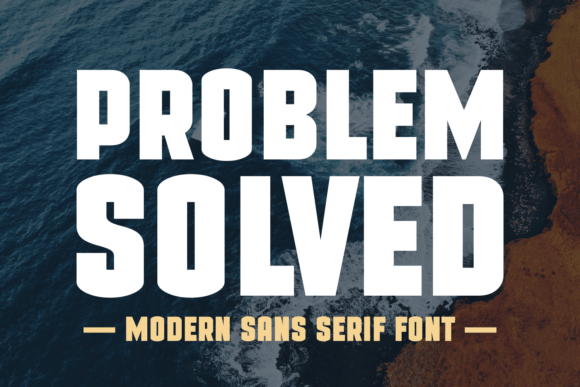Problem Solved: A Bold Sans Serif for Modern Design