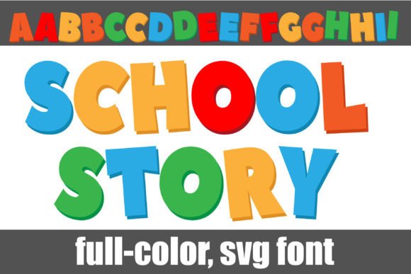 School Story: A Colorful Font for Playful Designs