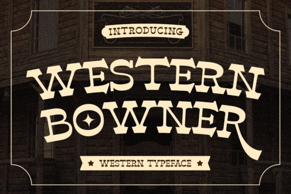 Western Bowner: A Versatile Typeface for Timeless Design